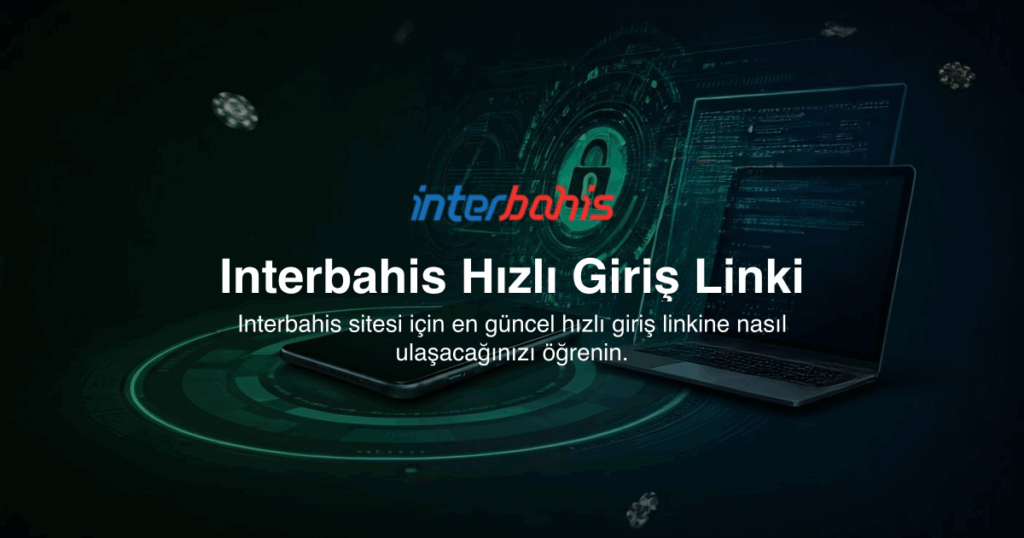 Interbahis Hızlı Giriş Linki